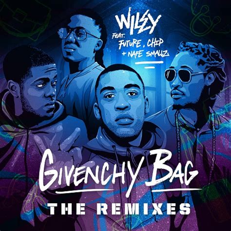 Wiley Future Nafe Smallz Chip Givenchy Bag Video 